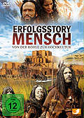 Film: Erfolgsstory Mensch - Von der Hhle zur Hochkultur