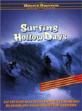 Bruce Brown - Surfing Hollow Days