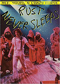 Film: Neil Young & Crazy Horse - Rust Never Sleeps