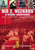 Film: Der 2. Weltkrieg - Teil 1: Eine neue Weltordnung