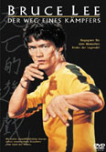 Bruce Lee - Der Weg eines Kmpfers