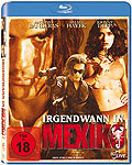 Film: Irgendwann in Mexico