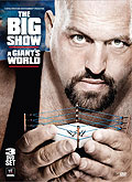 Film: WWE - The Big Show: A Giant's World