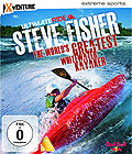 The Ultimate Ride: Steve Fisher - The World's Greatest Whitewater Kayaker