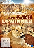 Film: Im Reich der starken Lwinnen