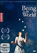 Film: Being in the World - Was es heit, Mensch zu sein in einer bertechnisierten Welt