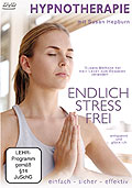 Film: Hypnotherapie - Endlich stressfrei