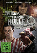 Film: Zeugnis aus der grnen Hlle