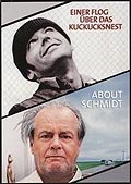 Film: Einer flog ber das Kuckucksnest / About Schmidt