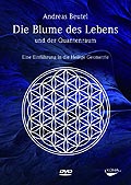 Film: Die Blume des Lebens und der Quantenraum