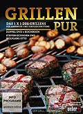 Grillen Pur - Das 1x1 des Grillens fr Anfnger und Fortgeschrittene