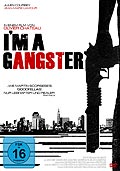 I'm a Gangster