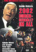 Film: 2002 - Durchgeknallt im All