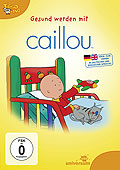 Film: Gesund werden mit Caillou