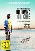 Film: Ein Mann der schreit - Un homme qui crie