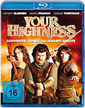 Your Highness - Schwerter, Joints und scharfe Brute