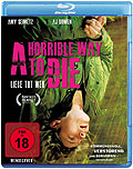 A Horrible Way to Die - Liebe tut weh