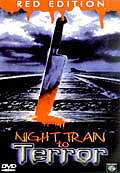 Night Train to Terror - Red Edition