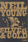 Neil Young - Silver & Gold