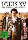 Film: Louis XV - Abstieg eines Knigs