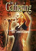 The Gathering - In Motion