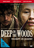 Deep in the Woods - Verschleppt und geschndet