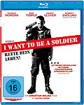 I Want to Be a Soldier