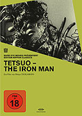 Tetsuo - The Iron Man