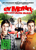 Film: Ey Mann - Gib uns dein Auto!