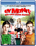 Film: Ey Mann - Gib uns dein Auto!