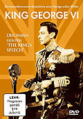 King George VI - Der Mann hinter "The King's Speech"