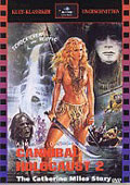 Cannibal Holocaust 2 - The Catherine Miles Story