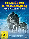 Film: Die Reise der Dinosaurier - Flucht aus dem Eis