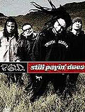 P.O.D. - Still Payin' Dues