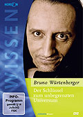 Film: Wissen: Schlssel zum unbegrenzten Universum - Bruno Wrtenberger