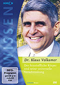 Wissen: Der feinstoffliche Krper und seine universelle Verschrnkung - Dr. Klaus Volkamer