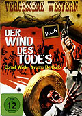Film: Der Wind des Todes - Vergessene Western - Vol. 06