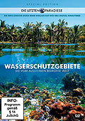 Die letzten Paradiese - Vol. 10 - Wasserschutzgebiete