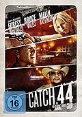 Film: Catch.44 - Der ganz große Coup
