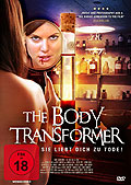 The Body Transformer - Sie liebt Dich zu Tode!