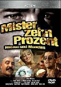 Mister Zehn Prozent - Miezen und Moneten