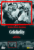 Celebrity - Schn. Reich. Berhmt