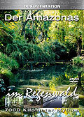 Film: 7000 Kilometer Mythos - Der Amazonas - Im Regenwald