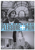Film: Ben Harper - Pleasure + Pain
