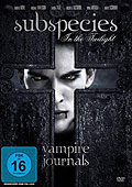Subspecies in the Twilight - Vampire Journals