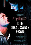 Verfhrung: Die grausame Frau