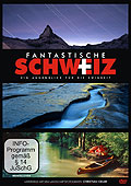 Film: Fantastische Schweiz: Ein Augenblick fr die Ewigkeit