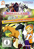 Film: Horseland - 7 - Freundschaften auf der Pferderanch