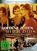 Grosse Geschichten 55: Goldene Zeiten - Bittere Zeiten