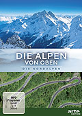 Die Alpen von oben - Die Nordalpen